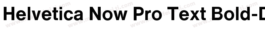 Helvetica Now Pro Text Bold字体转换
